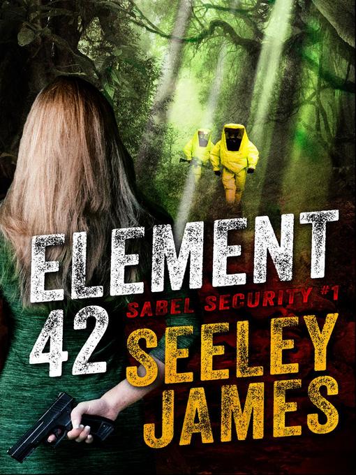 Title details for Element 42 by Seeley James - Available